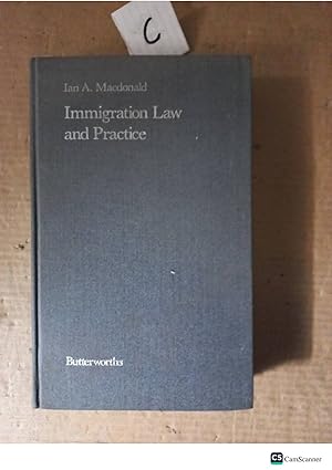 Butterworths Immigration Law And Practice By Ian A Macdonald