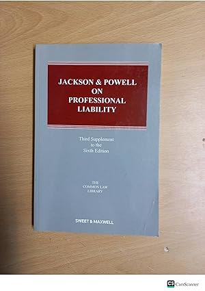 Jackson And Powell On Professional Negligence Supplement To 6th Ed Sweet And Maxwell The Common Law Library
