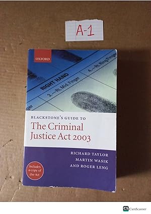 Blackstone's Guide To The Criminal Justice Act 2003 By Taylor And Wasik