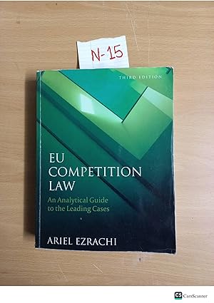 EU Competition Law 3rd Ed By Ariel Ezrachi