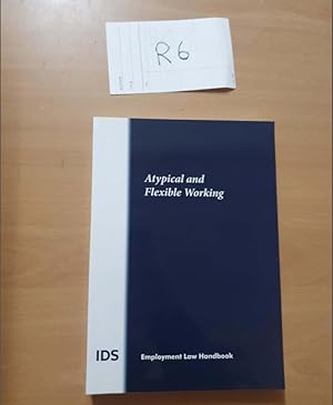 'Atypical' and Flexible Working IDS Employment Law Handbook