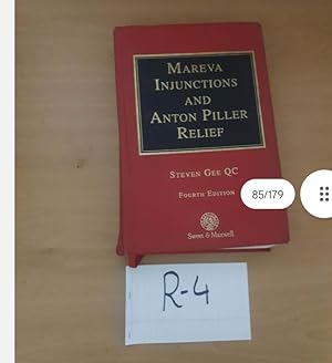 Mareva Injunctions and Anton Piller Relief Fourth Edition by Steven Gee