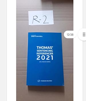 Thomas' Sentencing Refrencer 2021 by Dr Lyndon Harris