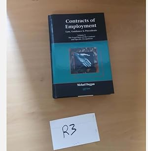 Contracts of Employment Law, guidance and Precedents Volume 1 by Michael Duggan