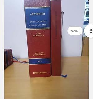 Archbold Criminal Pleading Evidence and Practice 2013 Edited by Richardson and...