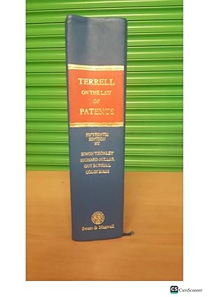 TERRELL ON THE LAW OF PATENTS FIFTEENTH EDITION SIMON THORLEY RICHARD MILLER...