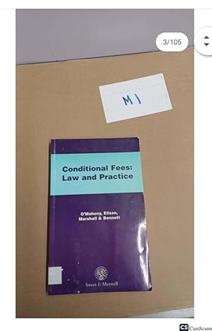 Conditional Fees: Law and Practice O'Mahony, Ellson, Marshall & Bennett