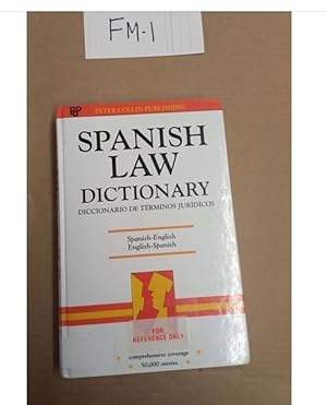SPANISH LAW DICTIONARY DICCIONARIO DE TÉRMINOS JURÍDICOS Spanish-English English-Spanish