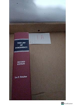THE LAW OF INSOLVENCY SECOND EDITION by Ian F. Fletcher
