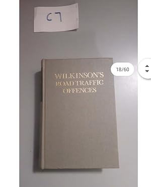 Wilkinson's Road Traffic Offences Eleventh Edition by Halnan