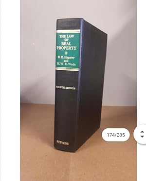 THE LAW OF REAL PROPERTY R.E. Megarry and H.W.R. Wade FOURTH EDITION