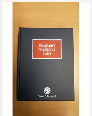 Bingham's Negligence Cases fourth edition by Madison, Tetlow and Wood