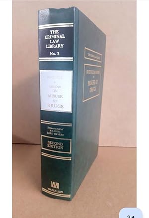 BUCKNELL & GHODSE ON MISUSE OF DRUGS Editor-in-Chief RT. HON. LORD HAVERS SECOND EDITION
