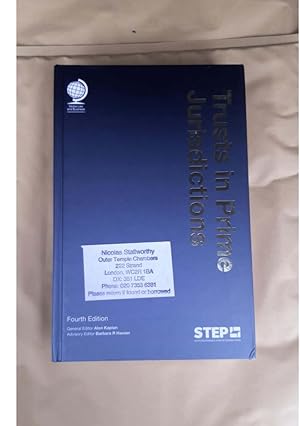 Trusts in Prime Jurisdictions Fourth Edition General Editor Alon Kaplan Advisory