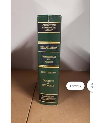 DILAPIDATIONS THE MODERN LAW AND PRACTICE THIRD EDITION DOWDING & REYNOLDS