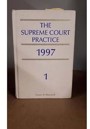 The supreme court practice 1997 Vol 1 By: Adams, Bassett