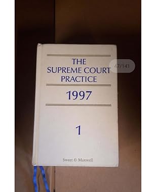 THE SUPREME COURT PRACTICE 1997 Vol 1