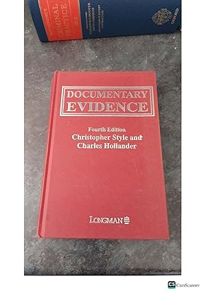 DOCUMENTARY EVIDENCE Christopher Style and Charles Hollander Fourth Edition