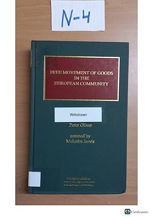 Free Movement of Goods in European Community by Peter Oliver