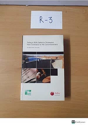 Tolley's IR35 Defence Strategies: from Contracts to the Commissioners by David Smith. Accountax