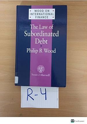 The Law of Subordinated Debt by Philip R Wood
