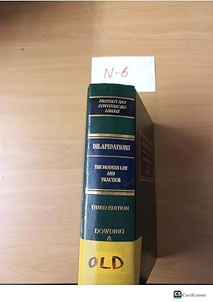 Dilapidation The Modern Law and Practice 3rd edition by Dowding and Reynolds