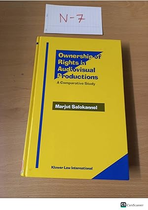 Ownership of Rights in Audiovisual Productions A Comparative Study Marjut Salokannel