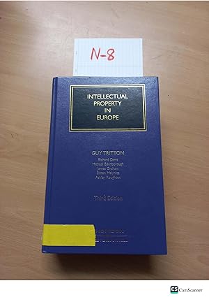 Intellectual Property in Europe 3rd Ed by Guy Tritton