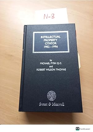 Intellectual Property Citator 1982-1996 by Wilson Thomas
