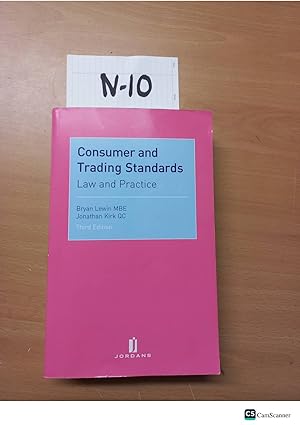 Consumer and Trading standards Law and Practice 3rd edition by Lewin MBE and Kirk QC