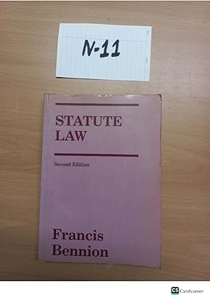 Statute Law 2nd edition by Francis Bennion