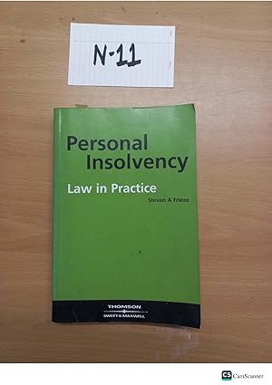 Personal Insolvency Law in Practice by Steven Frieze