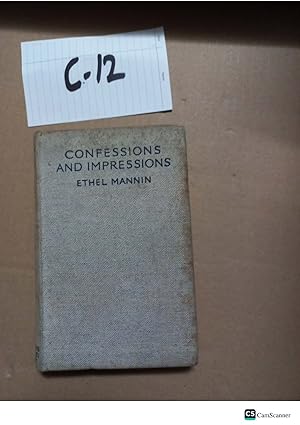 CONFESSIONS AND IMPRESSIONS By ETHEL is MANNIN