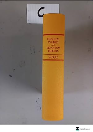 Personal Injuries and Quantum Reports 2002