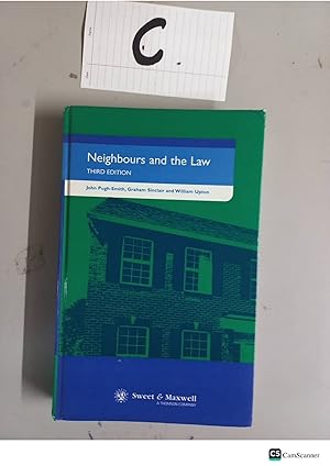 Neighbours and the Law 3rd Ed by Pugh Smith and Sinclair