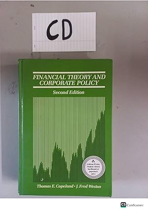 Financial Theory And Corporate Policy 2nd Ed By Copeland And Weston