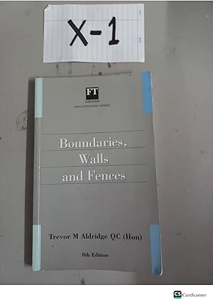 Boundaries,Walls And Fences 8th Ed By Trevor M Aldridge