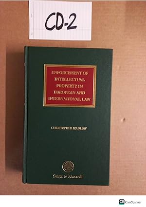 Enforcement of Intellectual Property in European and International Law by Wadlow