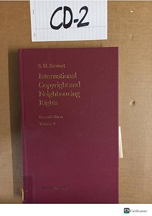 International Copyright and Neighbouring rights 2nd Ed vol 2 by Stewart