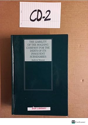 The Liability of the Holding Company for the Debts of Insolvent Subsidiaries...