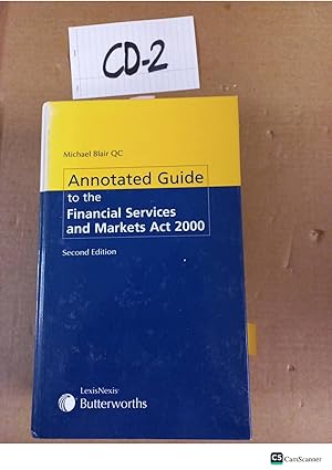 Annotated Guide to the Financial Services and Markets Act 2000 2nd ed by Michael...