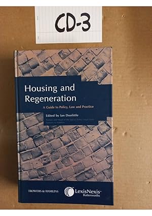 Housing and Regeneration A Guide to Policy Law and Practice by lan DoolittleHousing and Regeneration A Guide to Policy Law and Practice by lan Doolittle