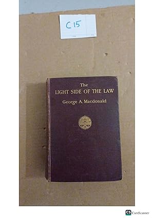 The Light Side of The Law By George A. Macdonald 1910
