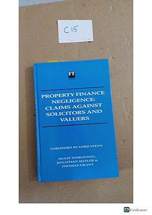 Property Finance Negligence Claims Against Solicitors and Valuers by Tomlinson & Grant