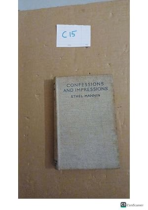 Confessions And Impressions Revised Ed By Ethel Mannin