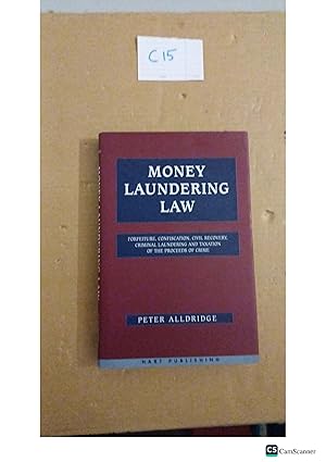 Money Laundering Law By Peter Alldridge