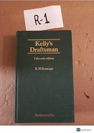 Kelly's Draftsman 15th Ed By R W Ramage