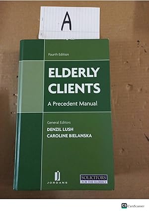 Elderly Clients 4th Ed By Lush And Bielanska