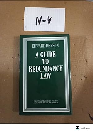 A Guide To Redundancy Law By Edward Benson