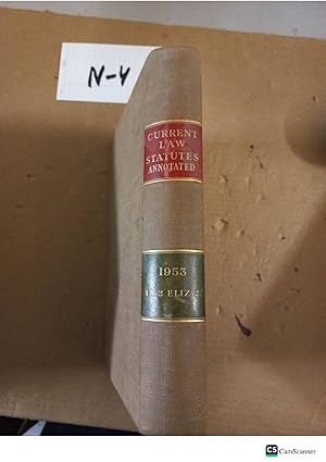 Current Law Statutes Annotated 1953 1& 2 Eliz.